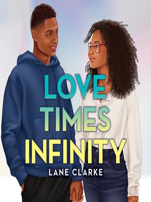 Title details for Love Times Infinity by Lane Clarke - Wait list